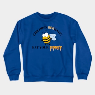 BeeHave Crewneck Sweatshirt